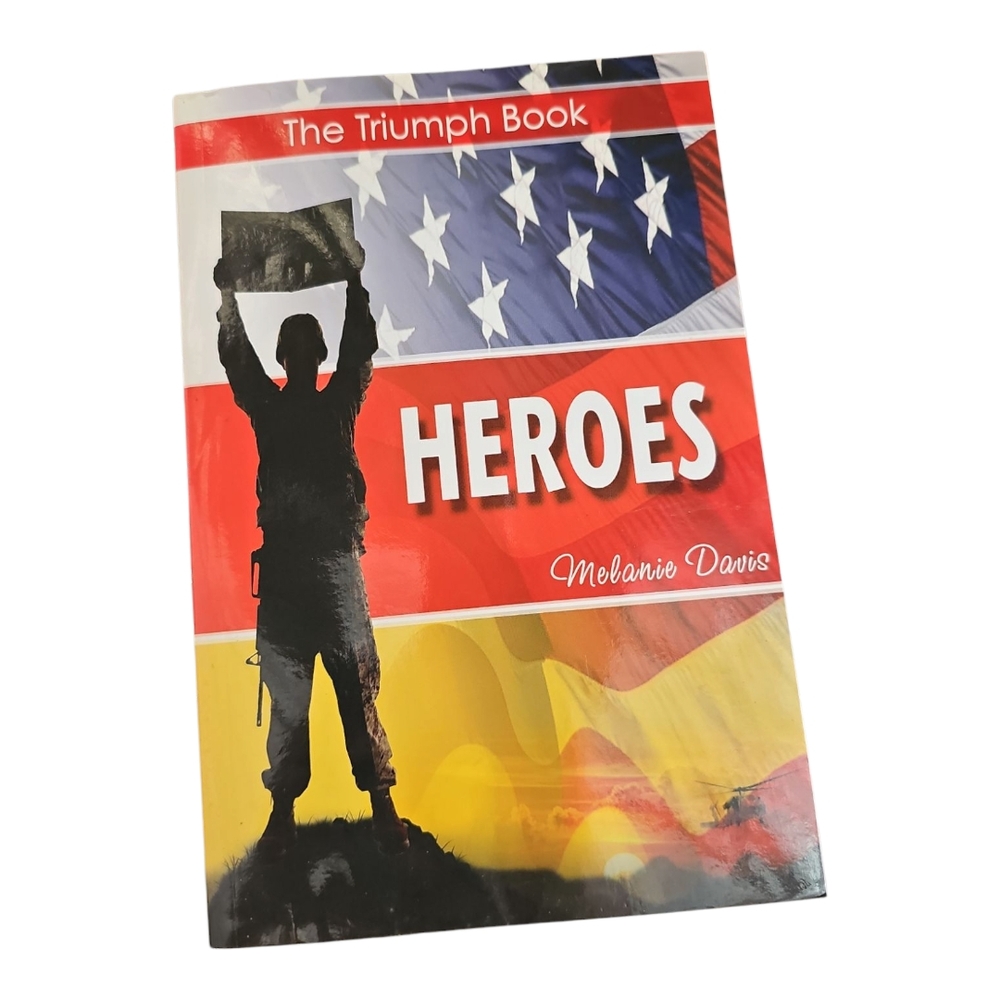 Heroes Book by Melanie Davis